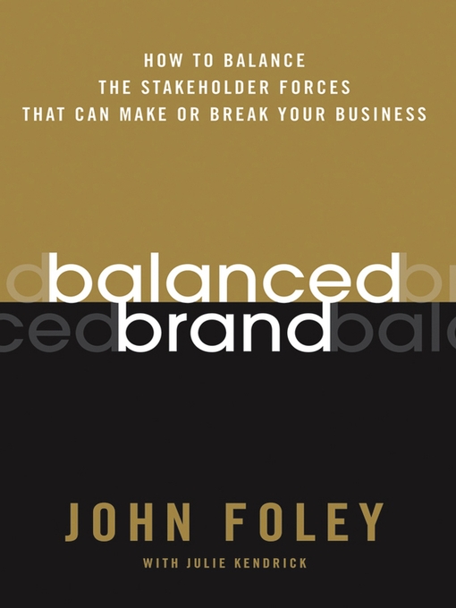 Title details for Balanced Brand by John Foley - Available